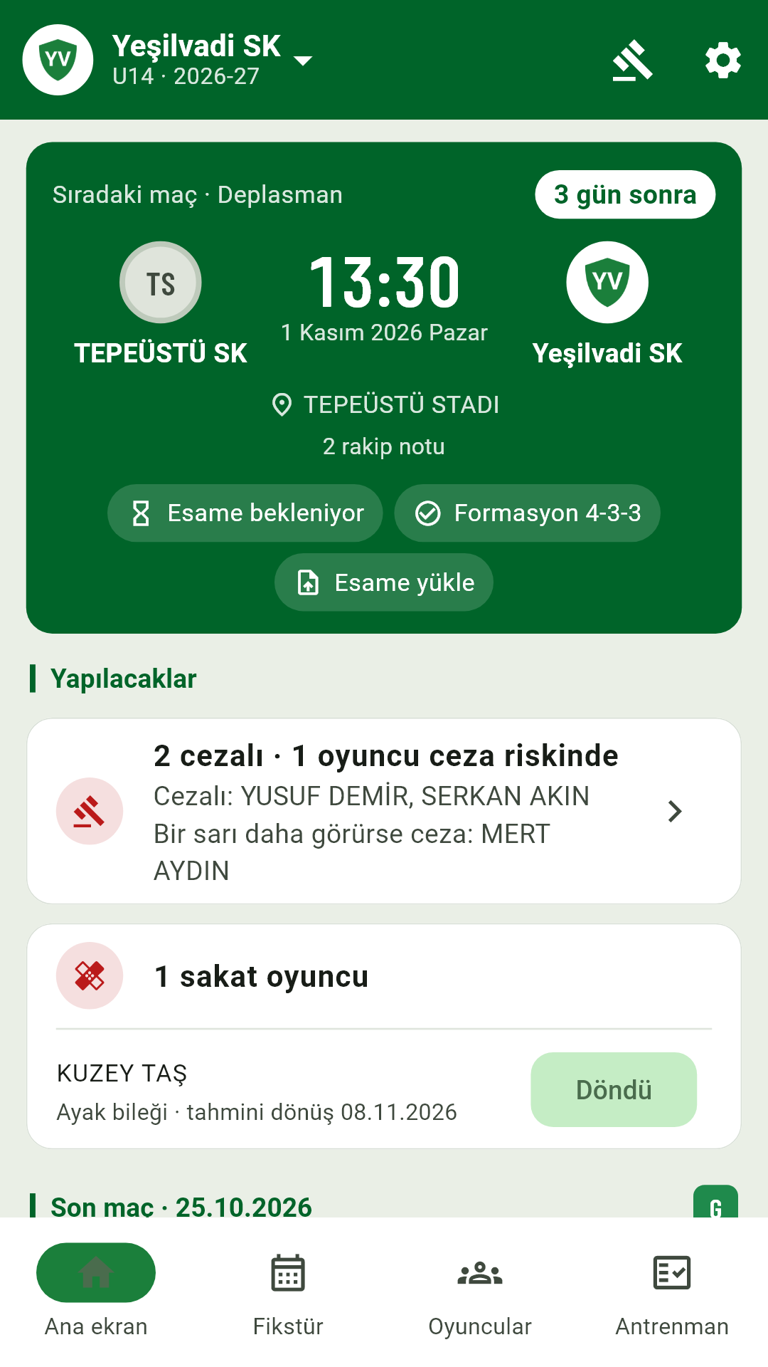 Hocaman ana ekranı: sıradaki maç, cezalı ve sakat oyuncular